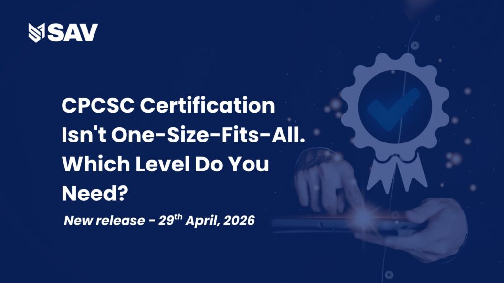 CPCSC Certification Isn’t One-Size-Fits-All. Here’s How to Know Which Level You Need.